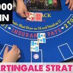 $100,000 Black Jack Martingale Strategy ~ DOUBLE EVERY TIME YOU LOSE!
