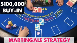 $100,000 Black Jack Martingale Strategy ~ DOUBLE EVERY TIME YOU LOSE!