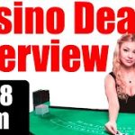 What is it like to be a Casino Dealer?