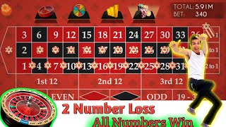 2 Number Loss All Numbers Win || Roulette Strategy To Win