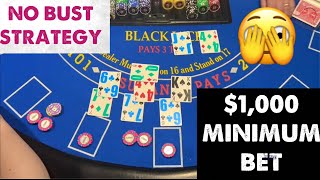 BLACKJACK $100,000 BUY-IN ~ TRYING THE NO BUST STRATEGY ~ HIGH BETS