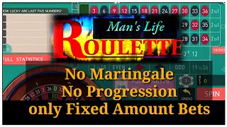 Roulette Winning Strategy. No MARTINGALE, No Progression. Only FIXED Bets. American/ European Table.