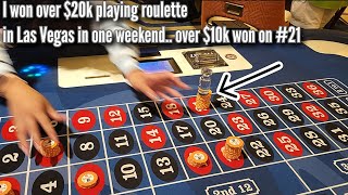 I won over $20k In Las Vegas playing roulette