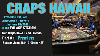 Craps Hawaii — Palace Station First Ever Recorded Live Craps Game Part # 1