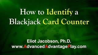 How to Identify a Blackjack Card Counter