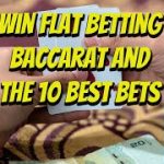 Strong Side and Recent Most Common Baccarat Flat Betting Card | How to win Flat Betting Baccarat