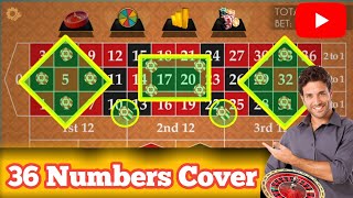 ✌✌36 Numbers Cover At Roulette ✌✌ || Roulette Strategy To Win