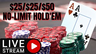 TCH LIVE HIGH STAKES! $25/$25/$50 No-Limit Hold’em Cash Game from Dallas, TX!