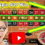 💰💰💲💲Roulette Every Spin $10 Win Strayegy 💰💰💲💲 || Roulette Winning Strategy To Win