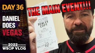 THE MAIN EVENT!!! It’s GO TIME – 2022 WSOP Poker Vlog Day 36