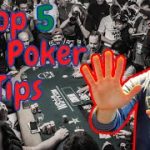 Top 5 Live Poker Tips (Tournaments and Cash Game)