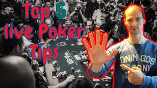 Top 5 Live Poker Tips (Tournaments and Cash Game)