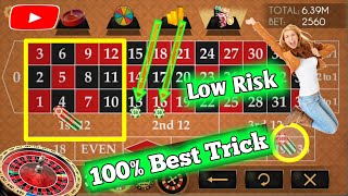 Low Risk 100% Best Trick || Roulette Strategy To Win