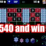 bet 540 and win 1180 | Best Roulette Strategy | Roulette Tips | Roulette Strategy to Win