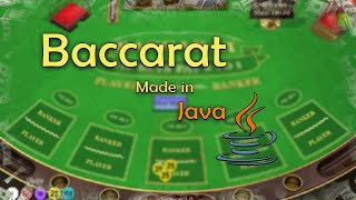 Baccarat Made in Java! (Casino Build Project)