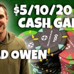 Brad Owen | $5/10/20 No Limit Texas Holdem Cash Game