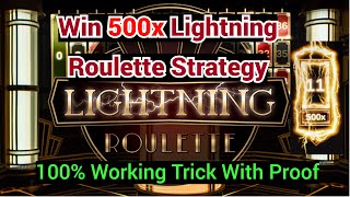 500x Winning Lightning Roulette Strategy with proof…No loss