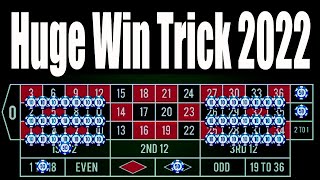 Huge Win Trick 2022 | Best Roulette Strategy | Roulette Tips | Roulette Strategy to Win