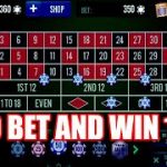 350 BET AND WIN 1120 | Best Roulette Strategy | Roulette Tips | Roulette Strategy to Win