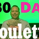 30 Day Roulette System