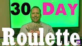 30 Day Roulette System