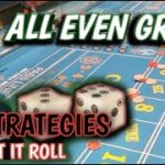 ALL EVEN GREEN – CRAPS STRATEGY to try to win at craps – Can be played at any level table.