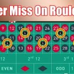 Naver Miss On Roulette | Best Roulette Strategy | Roulette Tips | Roulette Strategy to Win