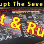 Hit And Run Craps Strategy – Disrupt The Seven