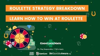 Roulette Strategy Breakdown – Learn How to Win at Roulette