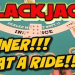 🎴Blackjack • Winning Session!! What a Roller Coaster Ride!  Up to $200 Bets