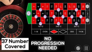 Roulette 100% winning Strategy | All 37 number covered | No progression needed