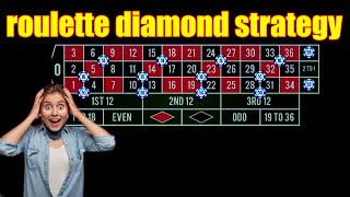 roulette diamond strategy | Best Roulette Strategy | Roulette Tips | Roulette Strategy to Win