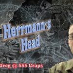 Herrmann’s Head (submitted by Greg @ 555 Craps)