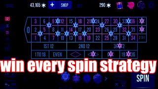 win every spin strategy |  win | Best Roulette Strategy | Roulette Tips | Roulette Strategy to Win