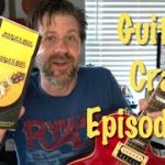 Guitar Crap: Episode 1 [World’s Best Guitar Learning System]