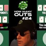 POKER OUTS QUIZ #24