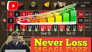 🤙🤙Never Loss Unlimited Win Trick Roulette || Roulette Strategy To Win || Roulette