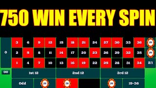 750 WIN EVERY SPIN | Best Roulette Strategy | Roulette Tips | Roulette Strategy to Win