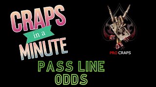 🕙 Craps in a Minute: Pass Line Odds