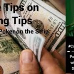 Make That Money!! – Tips on Making Tips | Dealing Poker on the Las #Vegas Strip!