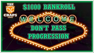 Don’t Pass Progression Craps Strategy with a $1000 Bankroll Part 4