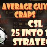 Craps Strategies Live 25 to 100 Strategy Tested, Yeah Buddy!