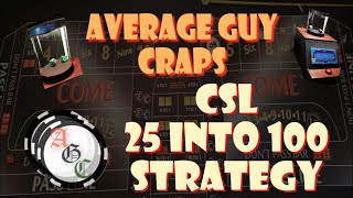 Craps Strategies Live 25 to 100 Strategy Tested, Yeah Buddy!