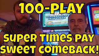 100-Play Super Times Pay – Sweet Comeback!