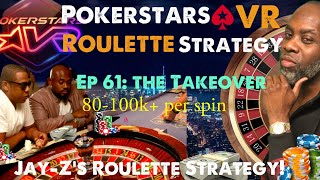 Pokerstars VR Roulette Strategy Ep 62: The Takeover- Betting w/Jay-z’s Roulette Strategy!