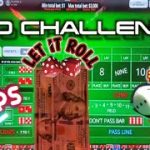 BUBBLE CRAPS FUN!!! –  $200 CHALLENGE! 35 – SHOUT OUT TO CENTURY CASINO! – GO CHECK UM OUT!