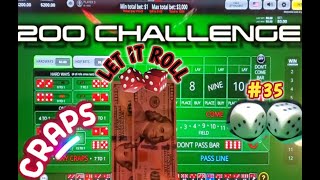 BUBBLE CRAPS FUN!!! –  $200 CHALLENGE! 35 – SHOUT OUT TO CENTURY CASINO! – GO CHECK UM OUT!