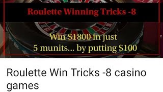 Roulette Win Tricks -8 casino games