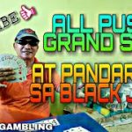 TIPS SA PANDARAYA SA BLACK JACK AT PUSOY (ALL GRAND SLAM) King of gambling