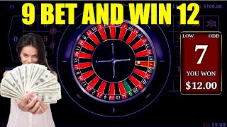 9 BET AND WIN 12  | Best Roulette Strategy | Roulette Tips | Roulette Strategy to Win